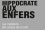 70e anniversaire de la libération du camp d'Auschwitz-Birkenau, Michel Cymes publie un livre sur les médecins nazis - © Europe-Israel