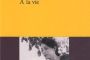 En librairie - A la vie, de Léo Lévy - © Lettres d'Israel