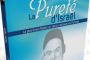 Enfin r&eacute;&eacute;dit&eacute; : "La Puret&eacute; d'Isra&euml;l" du 'Hafets 'Haim - &copy; Torah-Box