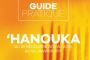 Guide pratique de 'Hanouka 2016 - © Torah-Box