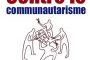 L'actualité de Contre le communautarisme - © Communautarisme.net