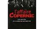 L'affaire Copernic. Les secrets d'un attentat antisémite, de Jean Chichizola et Hervé Deguine - © Lettres d'Israel