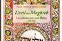 L'exil au Maghreb - La condition juive sous l'Islam 1148-1912, par Paul B. Fenton & David G. Littman - © Lettres d'Israel