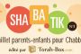 Nouveau : Shabatik, le feuillet parents-enfants pour Chabbat ! - © Torah-Box