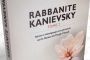 Nouveau : Tome 2 du livre "Rabbanite Kanievsky" ! - © Torah-Box