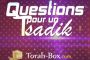 "Questions pour 1 Tsadik" en Application smartphone ! - © Torah-Box