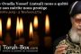 Rav Ovadia Yossef est décédé le 7 Octobre 2013 - © Torah-Box