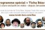 Ticha Béav : programme-vidéo spécial toute la journée - © Torah-Box