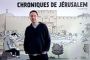 Chroniques de Jérusalem, album 2012 - © Le Soir