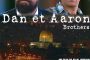 Dan et Aaron - © Les sorties de la semaine