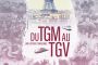 Du TGM au TGV - © Les sorties de la semaine