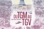 Du TGM au TGV - © Les sorties de la semaine