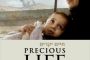 Precious Life - © Les sorties de la semaine