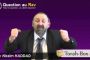 [Vid&eacute;o] Ma femme est d&eacute;sordonn&eacute;e ! - &copy; Torah-Box
